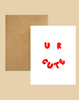 Nice Paper - Greeting Cards - U R Cute -
