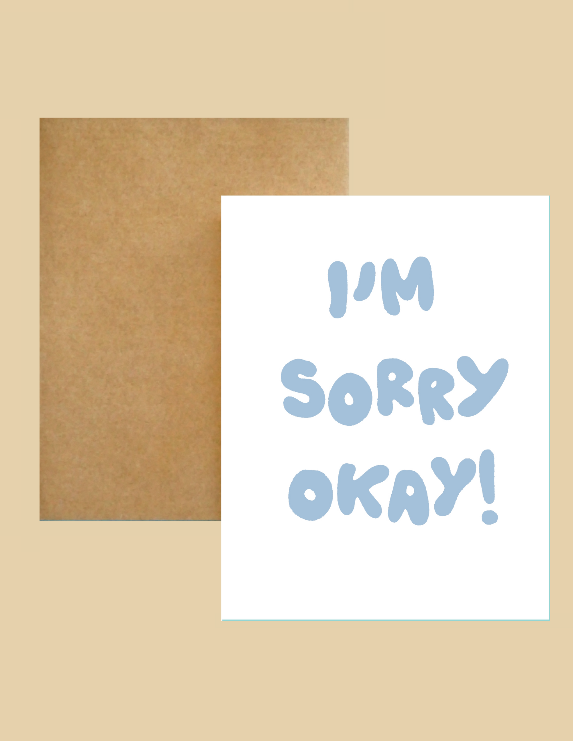 Greeting Card - I&#39;m Sorry Okay!