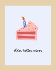 Nice Paper - Greeting Card - Older Hotter Wiser -