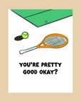 Nice Paper - Greeting Cards - You're Pretty Good -